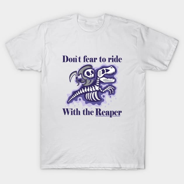 Dont fear to ride with the reaper - Light T-Shirt by FallingStar